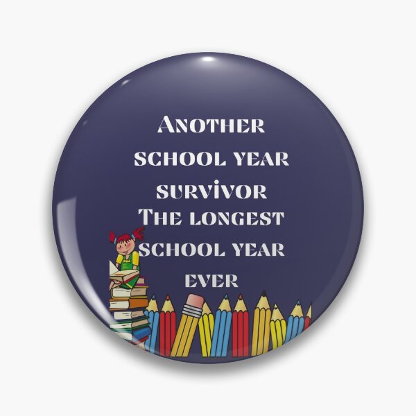 Item preview, Another school year survivor, Longest school year ever. designed and sold by Tulips2.