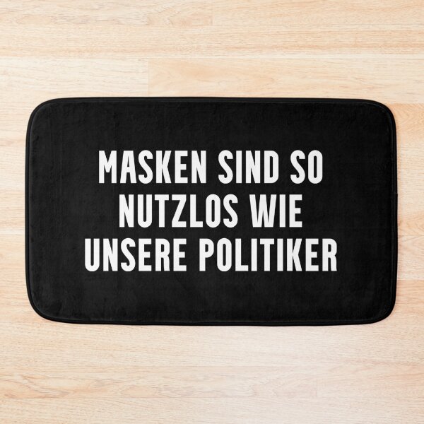Item preview, Masken Sind Nutzlos Wie Unsere Politiker designed and sold by cursotti.