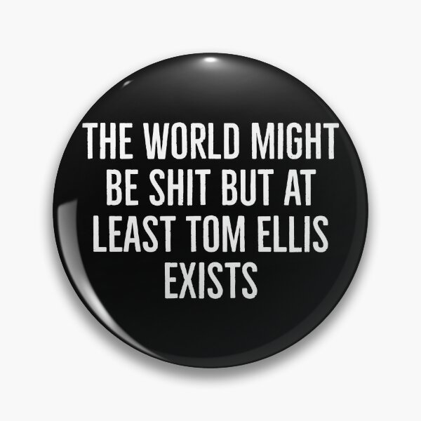 Item preview, BUT AT LEAST TOM ELLIS EXISTS  designed and sold by L1 Creations.