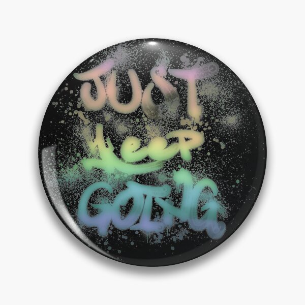 Item preview, Just Keep Going  designed and sold by Miezka.