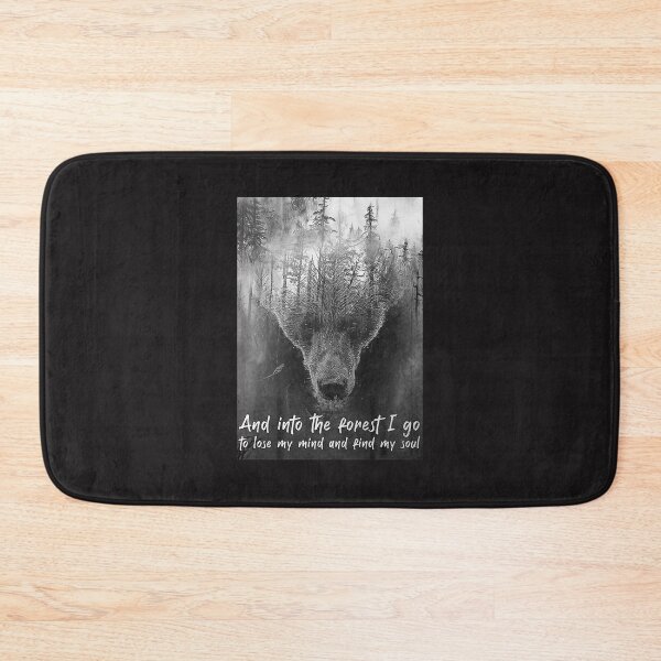Item preview, Bear And Into The Forest I Go To Lose My Mind And To Find My Soul Poster designed and sold by Gruenewald-12.