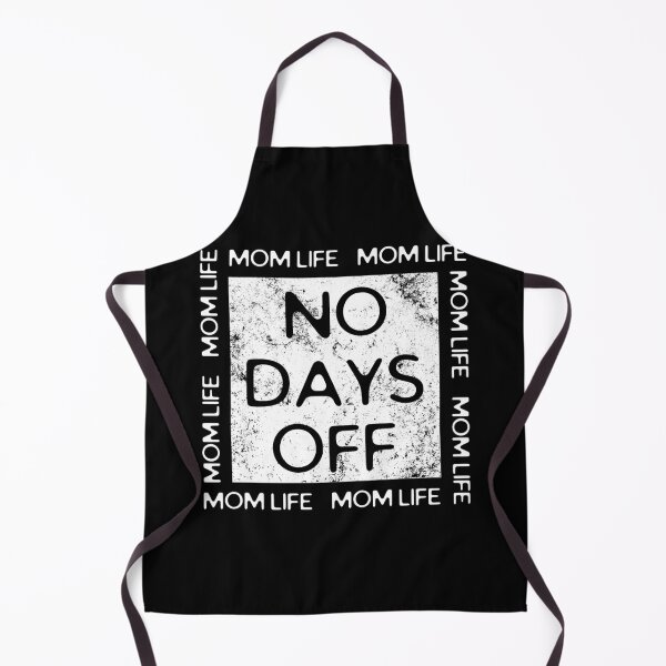 Item preview, Mom life No Days Off designed and sold by ReichBourne.
