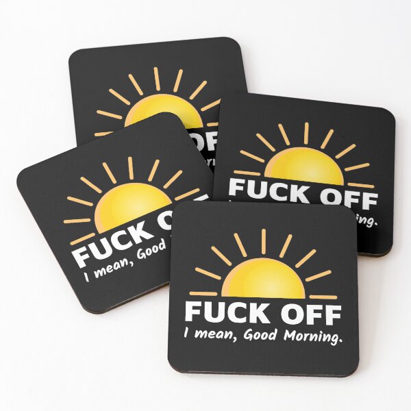 Item preview, Fuck Off I mean good morning designed and sold by ReichBourne.