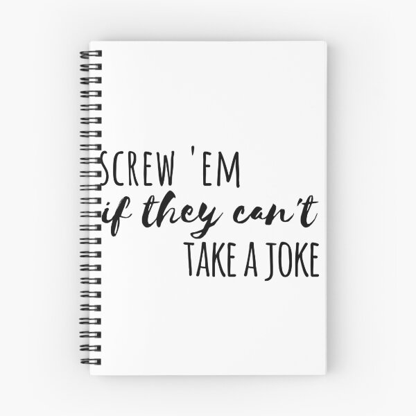 Item preview, screw em if they cant take a joke mamma mia quote  designed and sold by emcazalet.