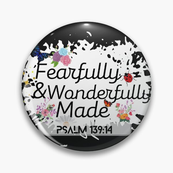 Item preview, Fearfully and Wonderfully Made designed and sold by JohnSit.
