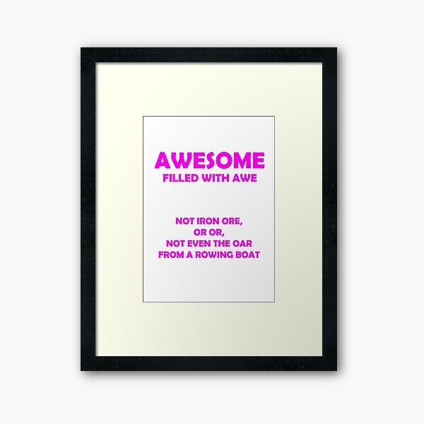 Awsome - full of awe (Pink) Framed Art Print