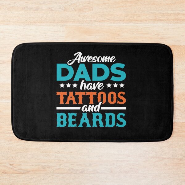 Item preview, Awesome Dads Have Tattoos And Beards designed and sold by GACreative63.