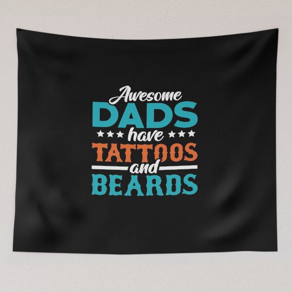 Item preview, Awesome Dads Have Tattoos And Beards designed and sold by GACreative63.