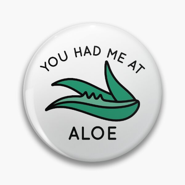Item preview, You Had Me At Aloe designed and sold by cherrific.