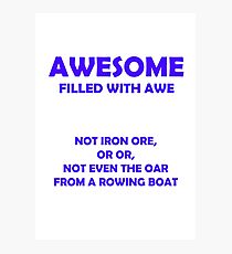 Awesome - filled with awe (Blue) Photographic Print