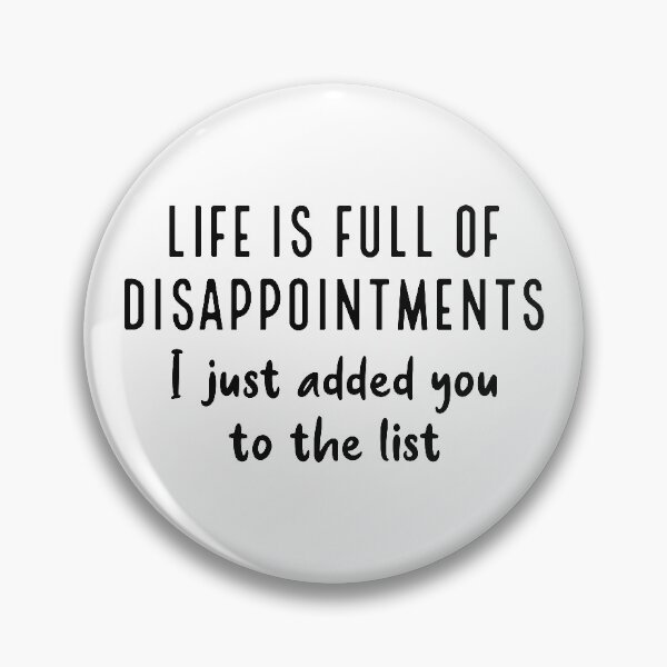 Item preview, Life Is Full Off Disappointments designed and sold by cherrific.