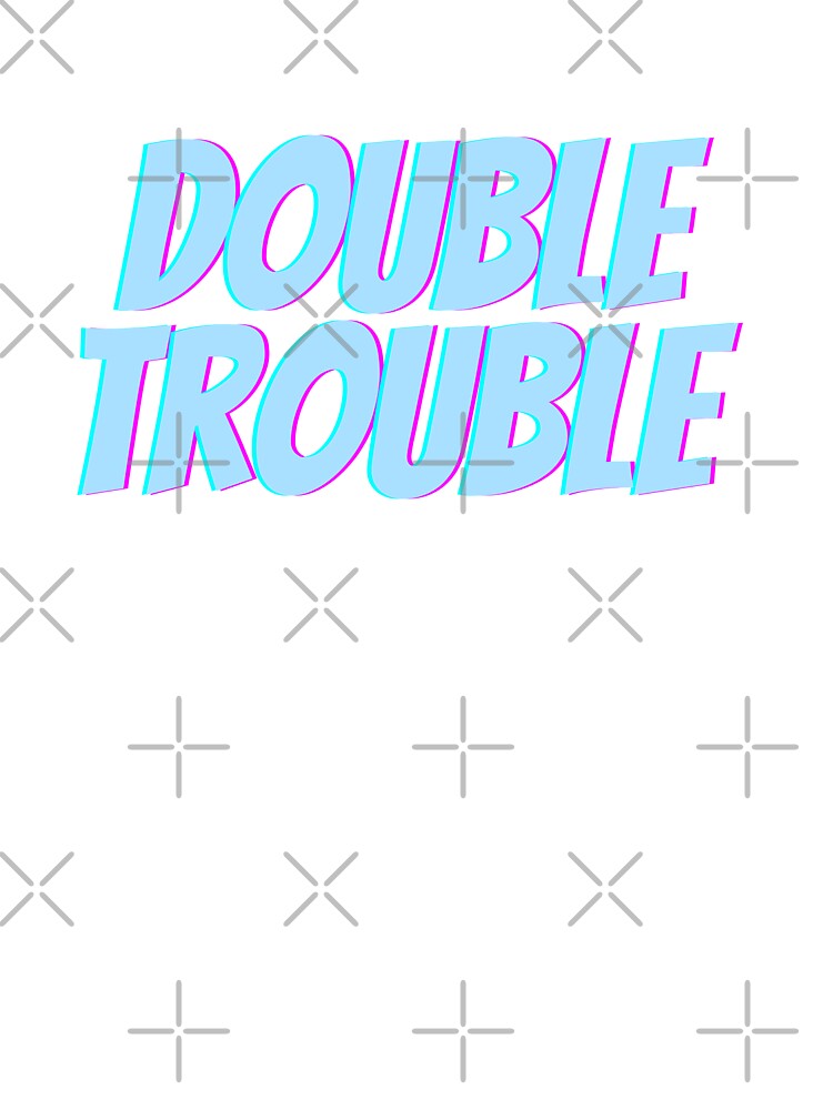 T Shirt Enfant Double Trouble Citation Drole Pour Les Jumeaux Par Zentropik Redbubble