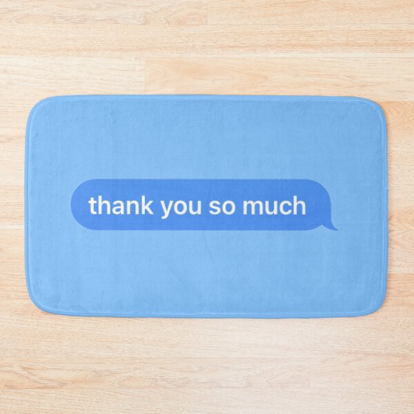 Item preview, Thank You So Much Blue Text Message Bubble designed and sold by Barolina.