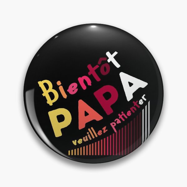 Item preview, Soon daddy please wait designed and sold by JeremyMadaci.