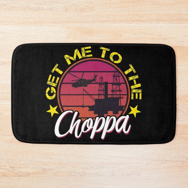 Item preview, Get me to the choppa! Offshore  designed and sold by Teebubbleuk.