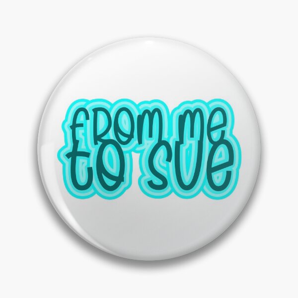 Item preview, From Me to Sue designed and sold by Jokertags.