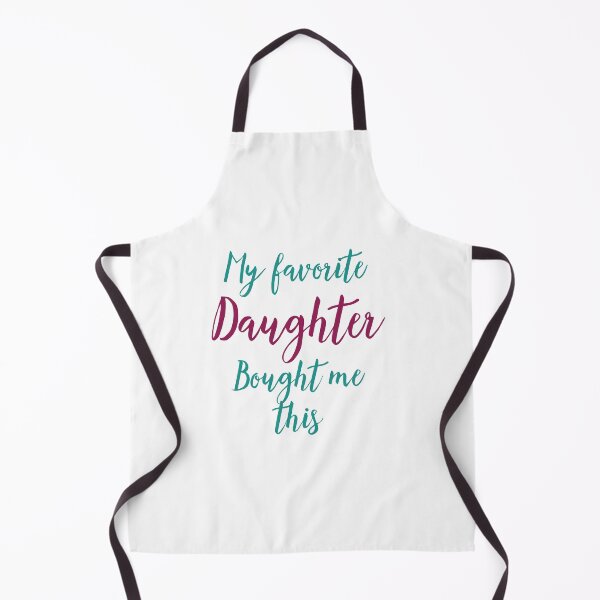 Item preview, My favorite daughter designed and sold by DasaMerch.