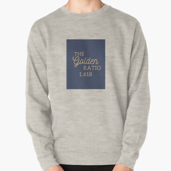 The Golden ratio 1.618 Pullover Sweatshirt
