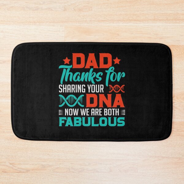 Item preview, Dad Thanks For Sharing Your DNA Now We Are Both Fabulous designed and sold by GACreative63.