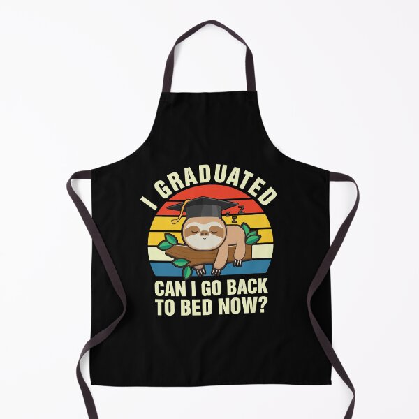 Item preview, I Graduated Can I Go Back To Bed Now? designed and sold by timothybakerhi.