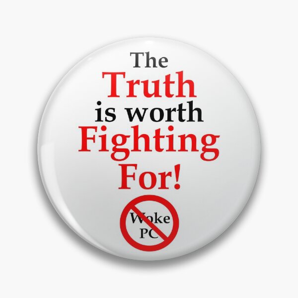 Item preview, The Truth is worth Fighting For (WT) designed and sold by OleKurmudgeon.