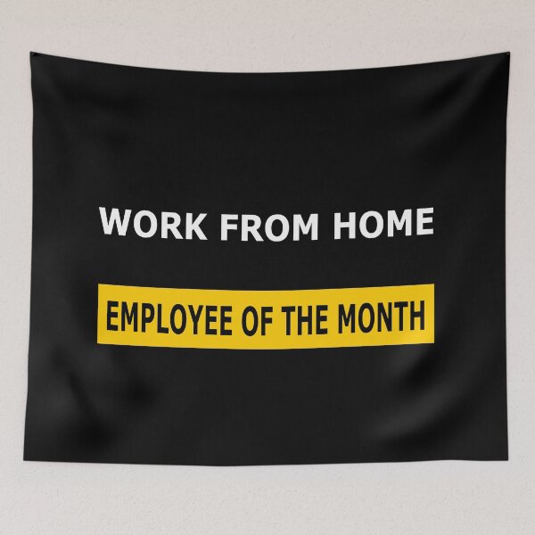 Item preview, Work From Home Employee Of The Month designed and sold by pondemand.
