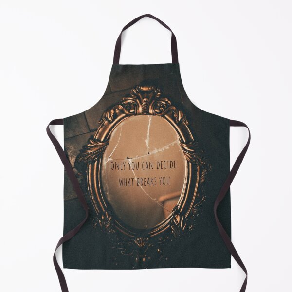 Item preview, Only You can Decide What Breaks You Acomaf Quote designed and sold by FanArtzz.