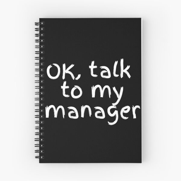 Item preview, OK, talk to my manager . designed and sold by Hab2.