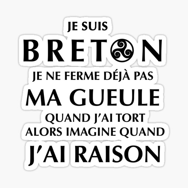 Aperçu de l'œuvre LE BRETON NE LA FERME JAMAIS ! créée et vendue par Aspretto.