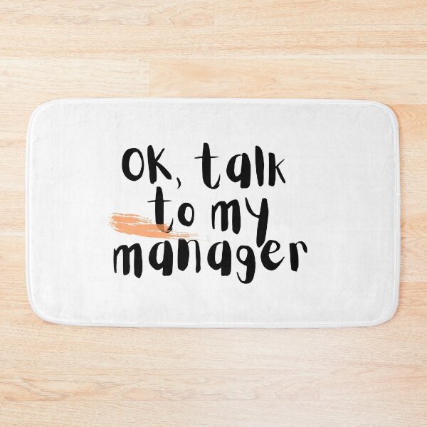 Item preview, OK, talk to my manager  . designed and sold by Hab2.