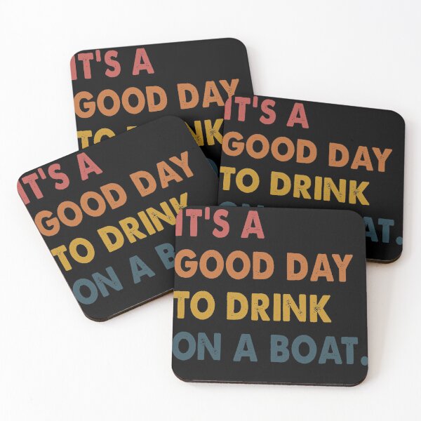 Item preview, It's A Good Day To Drink On A Boat designed and sold by tofindout2029.