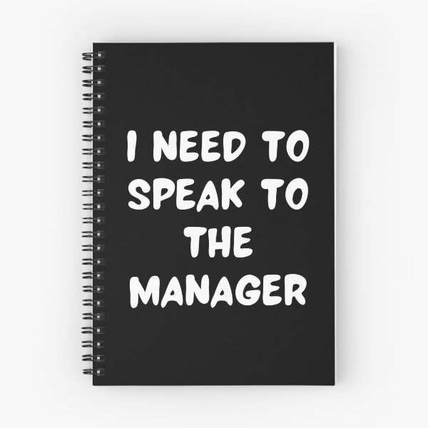 Item preview, Copy of I need to speak to the manager designed and sold by Hab2.