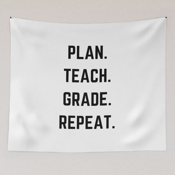 Item preview, Plan Teach Grade Repeat Mantra for Teachers designed and sold by WildeandCo.