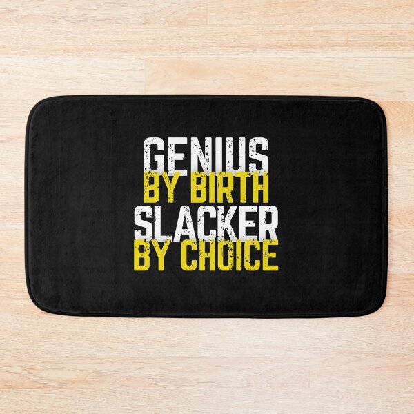 Item preview, genius by birth slacker by choice designed and sold by nevertheless-.