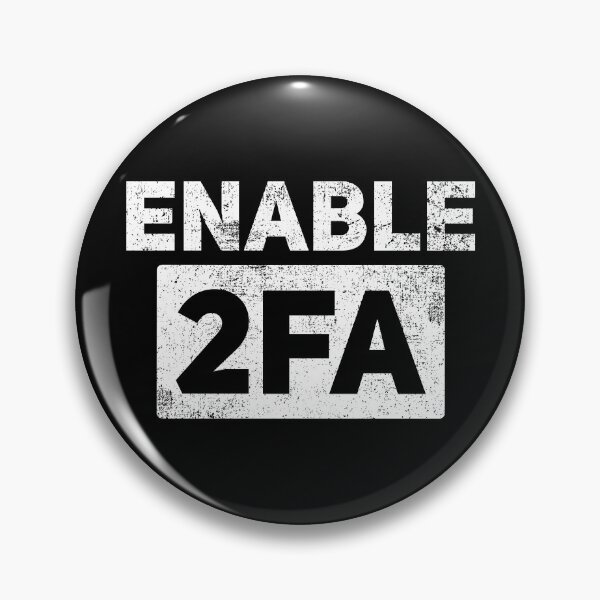 Item preview, Cybersecurity Hacker Enable 2FA designed and sold by Mealla.