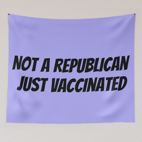 Item preview, not a republican just vaccinated designed and sold by Zaibo.