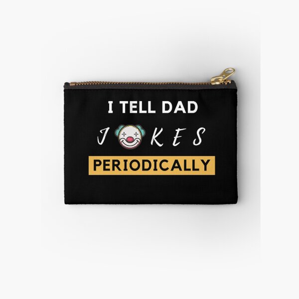 Item preview, I Tell Dad Jokes Periodically T-Shirt, T-Shirt for Dad, Joker T-Shirt, Father T-Shirt, Daddy lover designed and sold by wasin436.