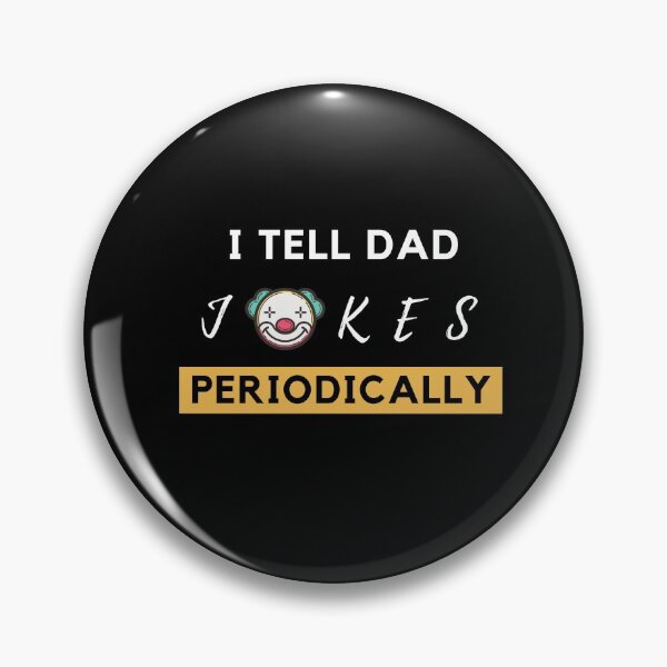 Item preview, I Tell Dad Jokes Periodically T-Shirt, T-Shirt for Dad, Joker T-Shirt, Father T-Shirt, Daddy lover designed and sold by wasin436.