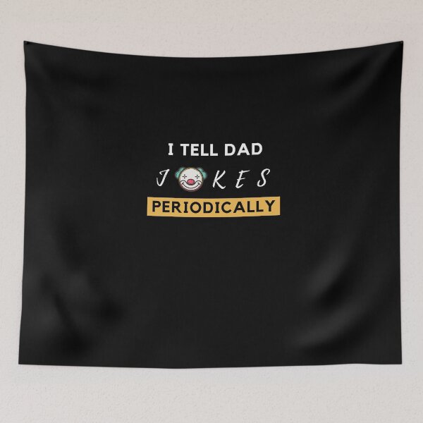 Item preview, I Tell Dad Jokes Periodically T-Shirt, T-Shirt for Dad, Joker T-Shirt, Father T-Shirt, Daddy lover designed and sold by wasin436.