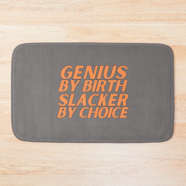Item preview,  genius by birth slacker by choice designed and sold by nevertheless-.