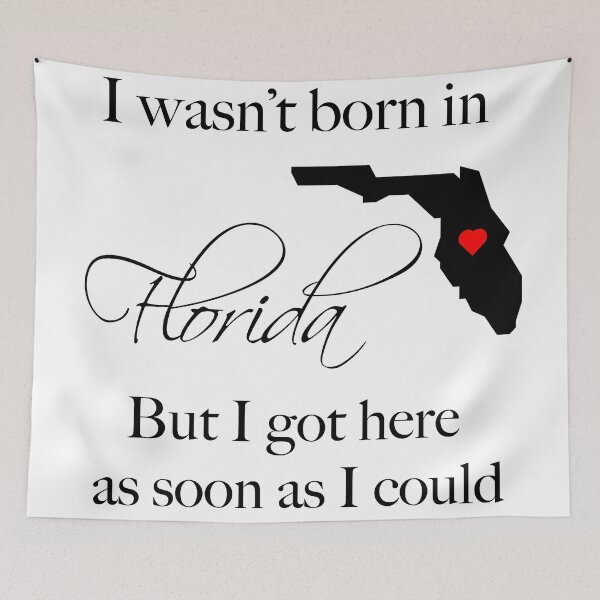 Artikelvorschau, Ich wurde nicht in Florida geboren - Florida Lover entworfen und verkauft von SmokeyRidge.