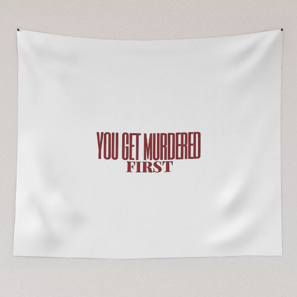 Item preview,  you get murdered first designed and sold by nevertheless-.