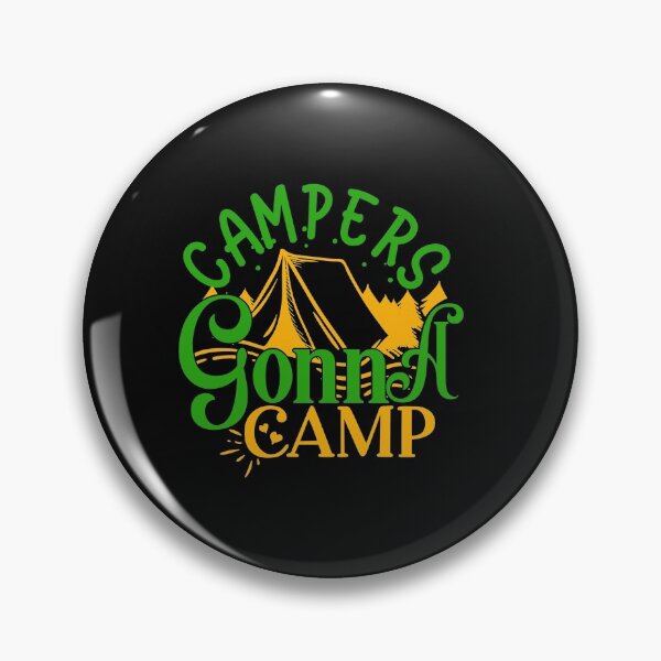 Artikelvorschau, Campers gonna camp entworfen und verkauft von SasKloset.