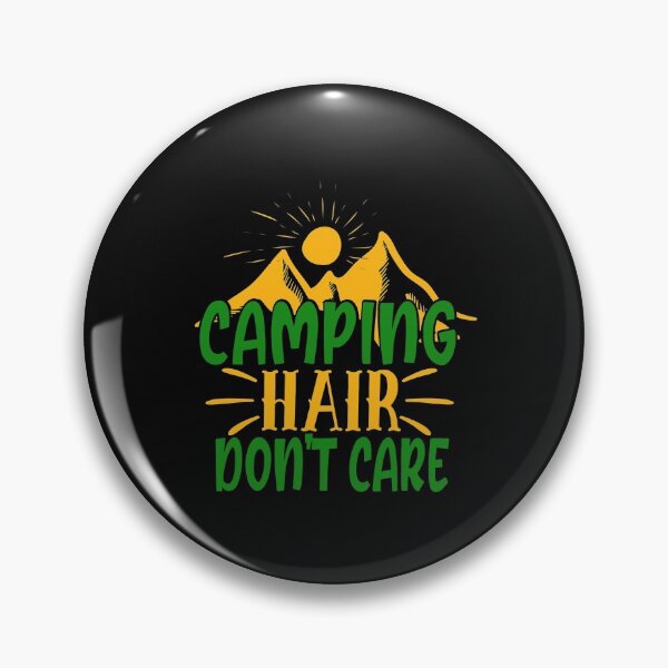 Artikelvorschau, Camping Hair Don't Care entworfen und verkauft von SasKloset.