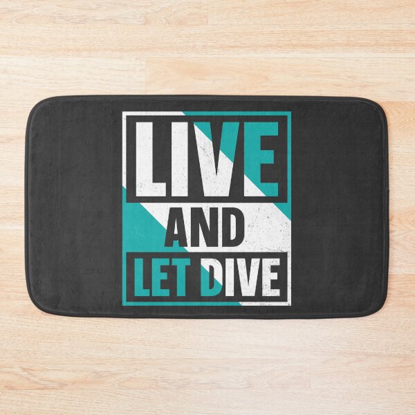 Item preview, scuba diving quotes: Live and let dive designed and sold by Risala.