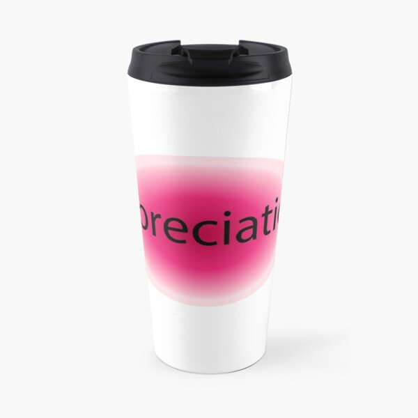 Appreciation Travel Mug