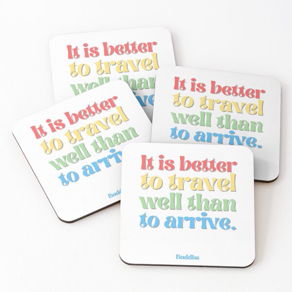 Item preview,  It is better to travel well than to arrive, Buddha Quote, Travelquote designed and sold by Koalatywork.
