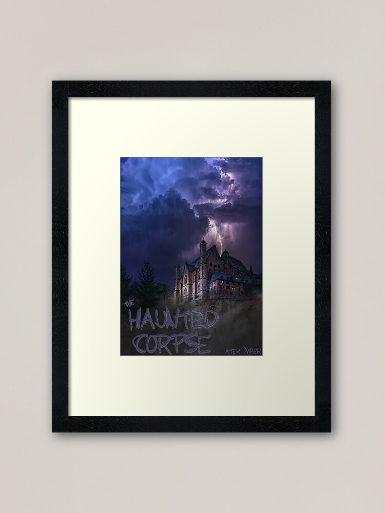 Alternate view of The Haunted Corpse Book Cover Framed Art Print