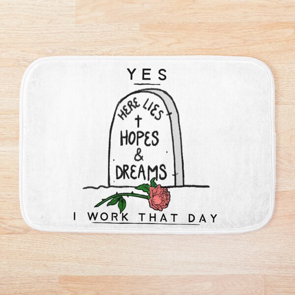 Item preview, Yes I Work That Day, Sarcastic Tombstone designed and sold by SquishStitches.