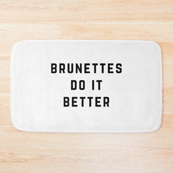 Item preview, Brunettes do it Better designed and sold by directgifts.